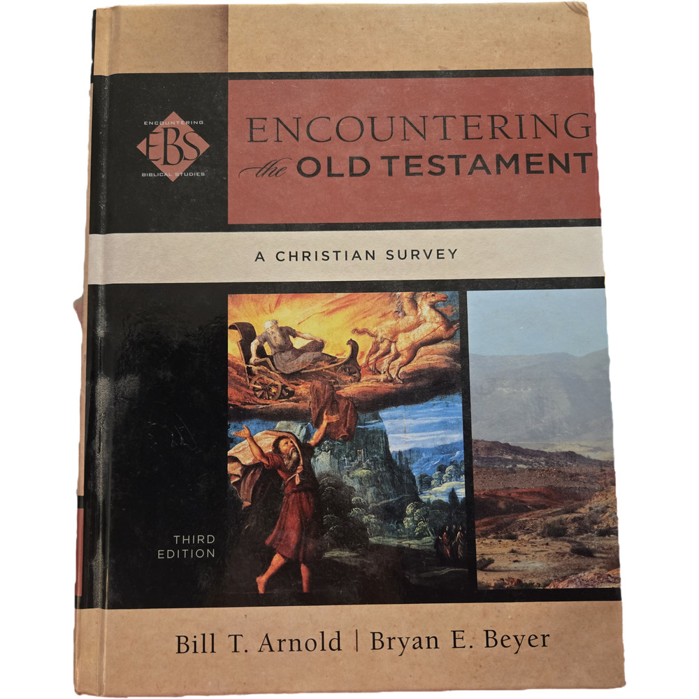 Encountering the Old Testament Arnold & Beyer 2015 3rd Edition Religion